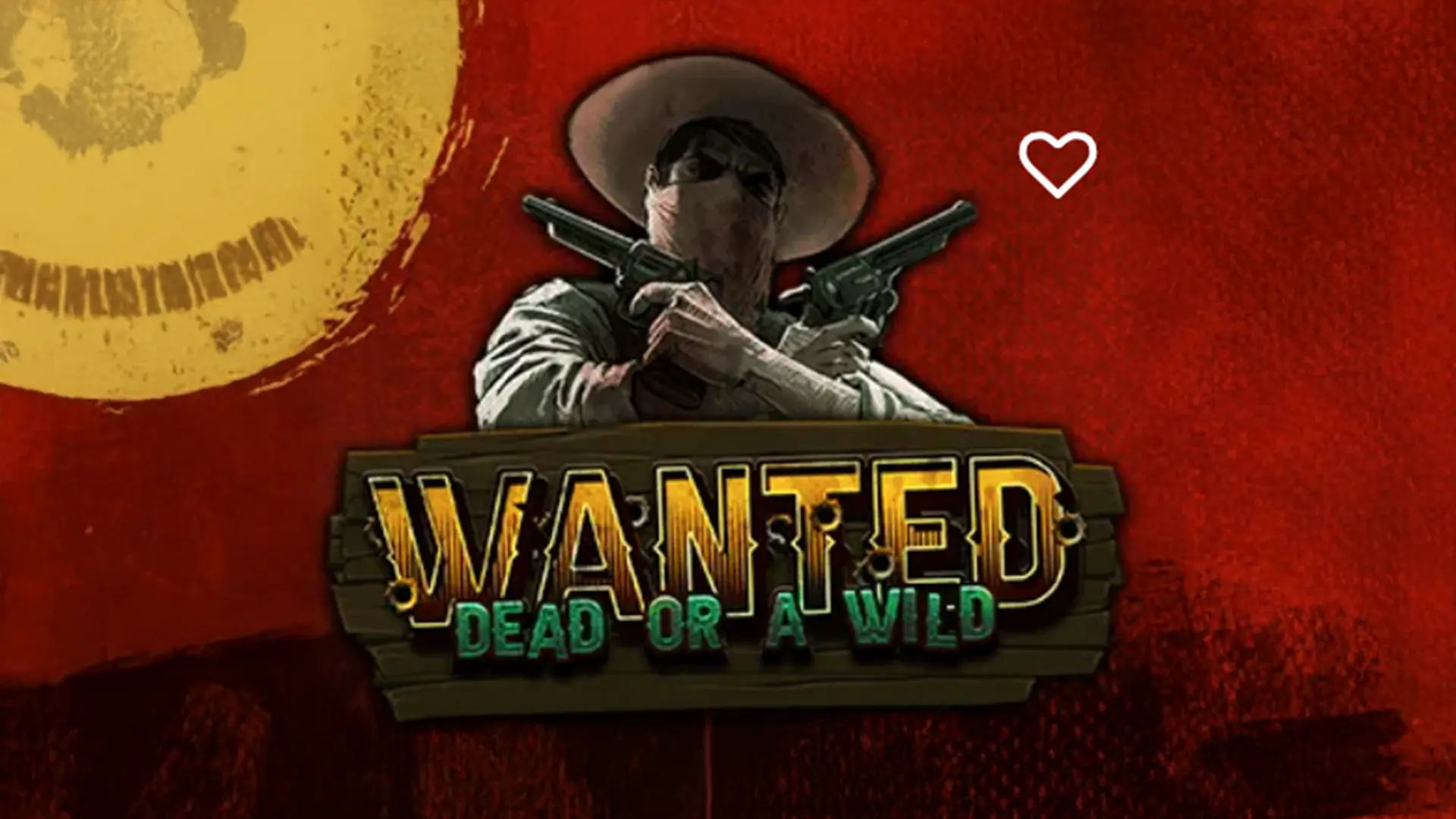 Wanted Dead or a Wild